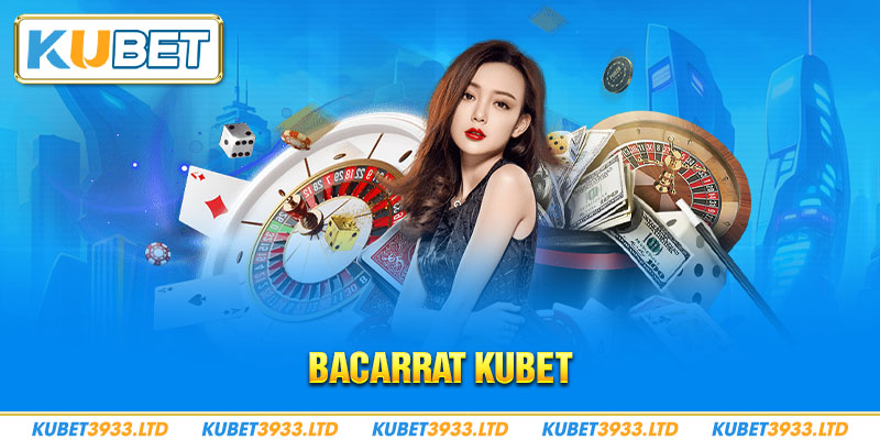 Baccarat KUBET