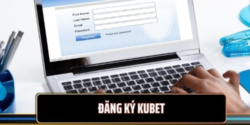 Một số quy định khi đăng ký KUBET