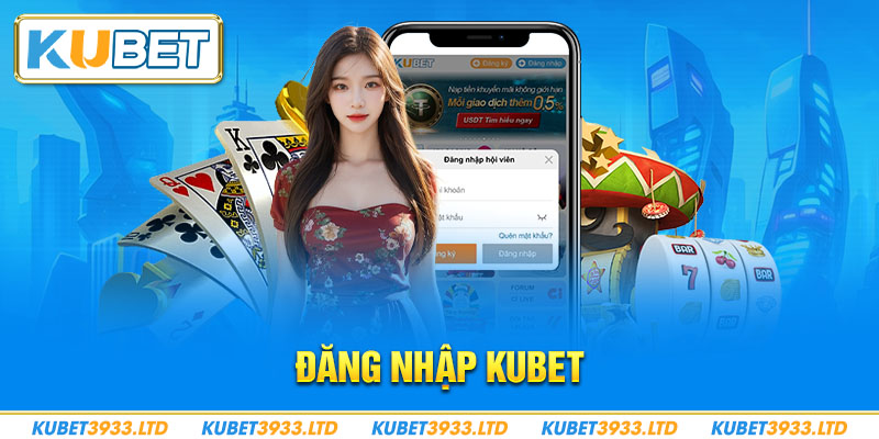 Đăng Nhập KUBET