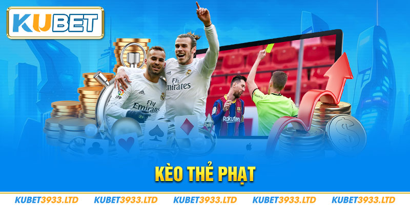 Kèo Thẻ Phạt