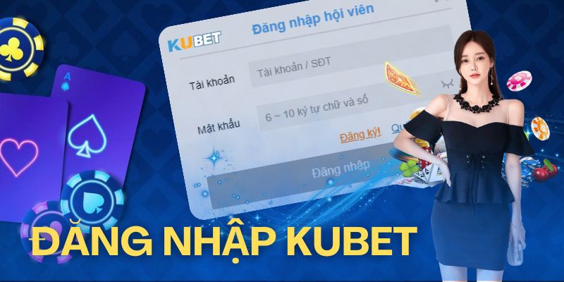 Một số lưu ý khi đăng nhập tài khoản KUBET