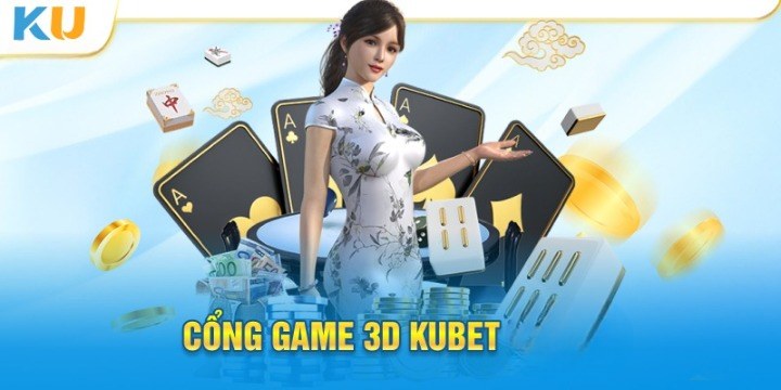 Giới thiệu tổng quan về sảnh game 3D KUBET